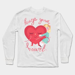 Huge your heart Long Sleeve T-Shirt